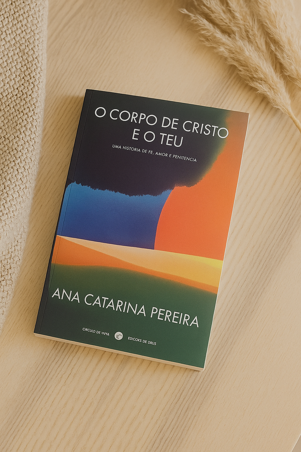 O Corpo De Cristo E O Teu + Marcador De Livro